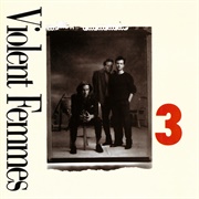 3 (Violent Femmes, 1988)