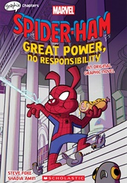 Great Power, No Responsibility (Steve Foxe, Shadia Amin (Illustrations))