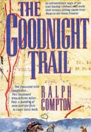 The Goodnight Trail (Ralph Compton)