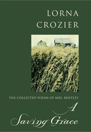 A Saving Grace (Lorna Crozier)