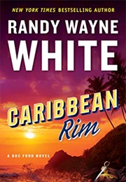 Caribbean Rim (Randy Wayne White)