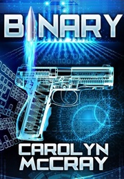 Binary (Robin Hood Hacker, #1.5) (Carolyn McCray)