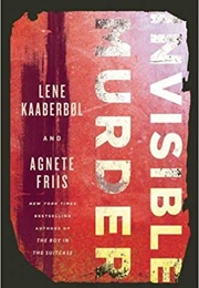 Invisible Murder (Lene Kaaberbol)