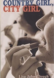 Country Girl, City Girl (Lisa Jahn-Clough)