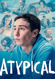 Atypical (TV Series) (2017)