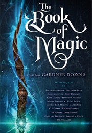 The Book of Magic (Gardner Dozois and George R.R. Martin)