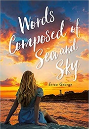 Words Composed of Sea and Sky (Erica George)