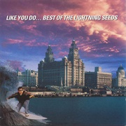 The Lightning Seeds - Like You Do