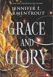 Grace and Glory (Jennifer L. Armentrout)