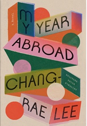 My Year Abroad (Chang-Rae Lee)