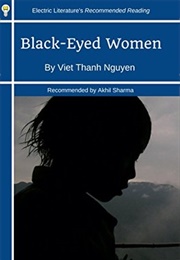 Black-Eyed Women (Viet Thanh Nguyen)