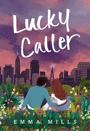 Lucky Caller (Emma Mills)