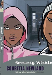 Society Within (Courttia Newland)
