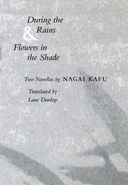 During the Rain and Flowers in the Shade (Kafu Nagai)