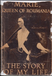 The Story of My Life (Maria, Queen of Romania)