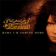Ozzy Osbourne - Mama I'm Coming Home