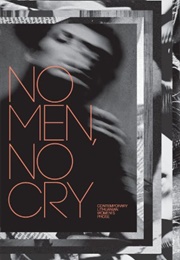 No Men, No Cry (Ugne Barauskaite)