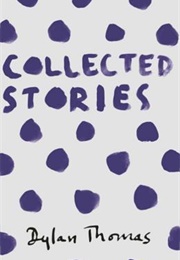 Collected Stories (Dylan Thomas)