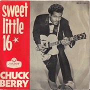 Chuck Berry - Sweet Little Sixteen