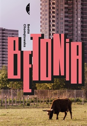 Betonia. Dom Dla Każdego (Beata Chomątowska)