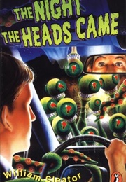 The Night the Heads Came (William Sleator)