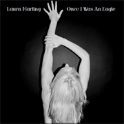 Once I Was an Eagle (Laura Marling, 2013)