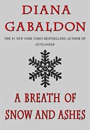 A Breath of Snow and Ashes (Diana Gabaldon)