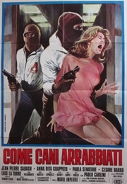 Like Rabid Dogs (1976)