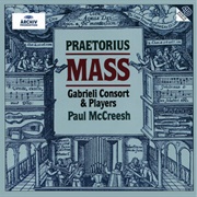 Praetorius: Mass [For Christmas]: Gabrieli Consort & Players (McCreesh)
