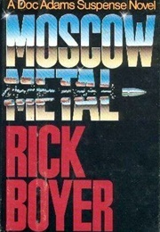 Moscow Metal (Rick Boyer)