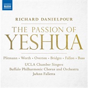 Danielpour: The Passion of Yeshuah - Buffalo Philharmonic Orchestra
