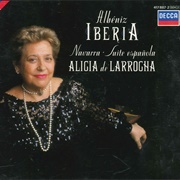 ALBÉNIZ: Iberia; Navarra; Suite Española by Alicia De Larrocha