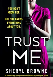 Trust Me (Sheryl Browne)