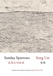 Sunday Sparrows (Song Lin)