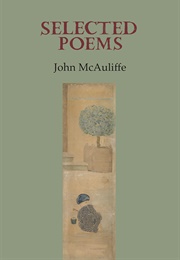 Selected Poems (John McAuliffe)
