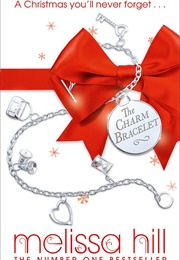 The Charm Bracelet (Melissa Hill)