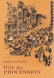 With the Procession (Henry Blake Fuller)