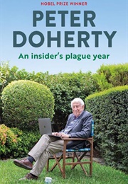 An Insider&#39;s Plague Year (Peter Doherty)