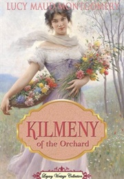 Kilmeny of the Orchard (L.M. Montgomery)
