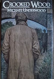 Crooked Wood (Michael Underwood)