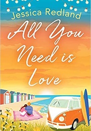 All You Need Is Love (Jessica Redland)
