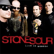Live in Moscow (Stone Sour, 2007)