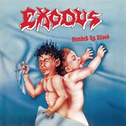 Bonded by Blood (Exodus, 1985)