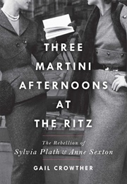 Three-Martini Afternoons at the Ritz (Gail Crowther)