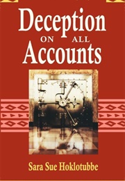 Deception on All Accounts (Sara Sue Hoklotubbe)