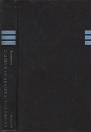 Classics of Analytic Philosophy (Robert R. Ammerman)