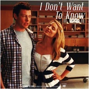 I Don't Want to Know Glee
