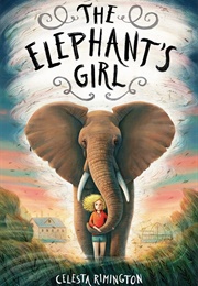 The Elephant's Girl (Celesta Rimington)