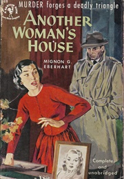 Another Woman's House (Mignon G. Eberhart)