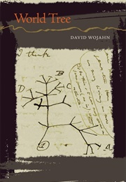 World Tree (David Wojahn)